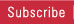 Subscribe